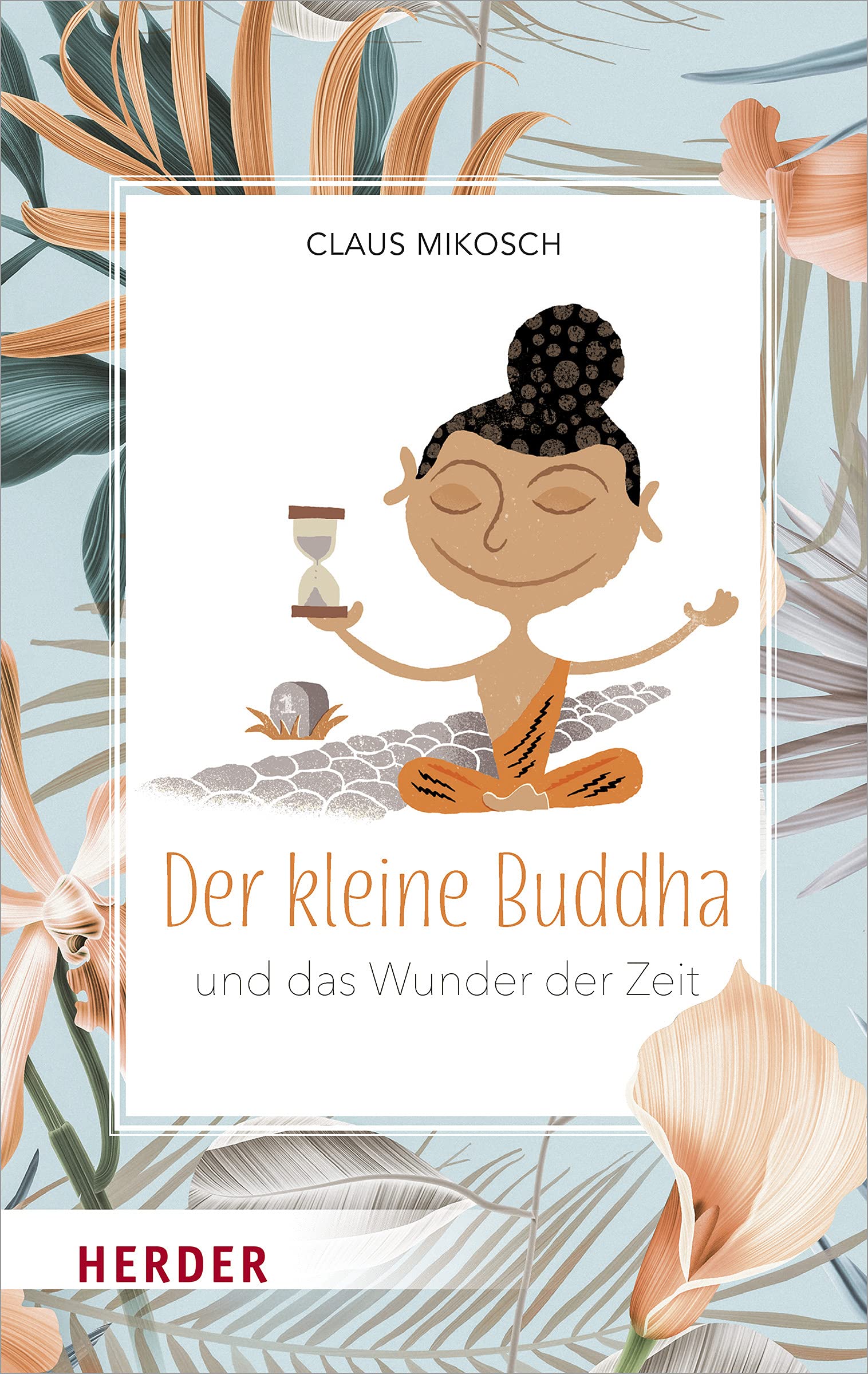 Der kleine Buddha und das Wunder der Zeit Lifestyle