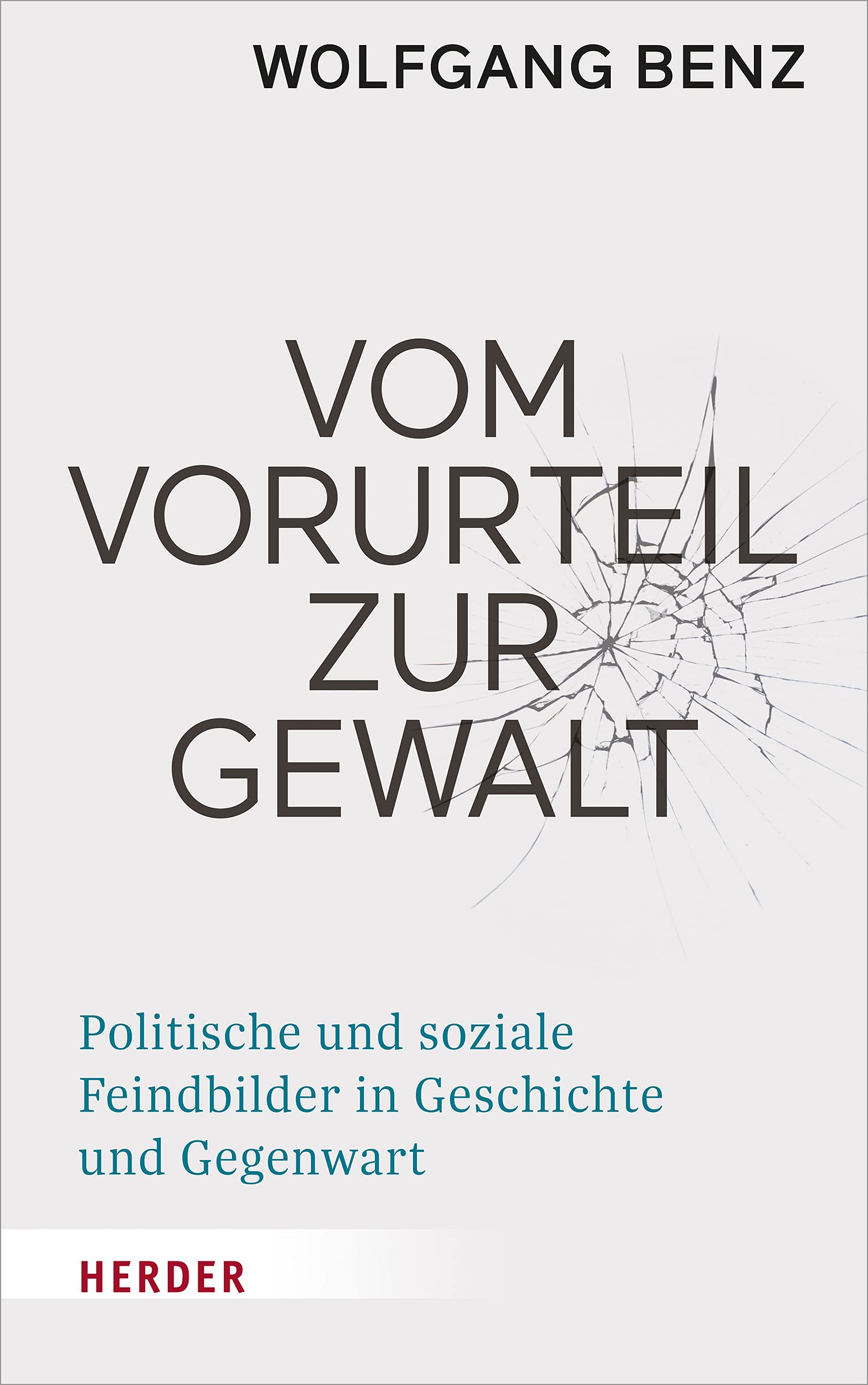 Vom Vorurteil zur Gewalt German history