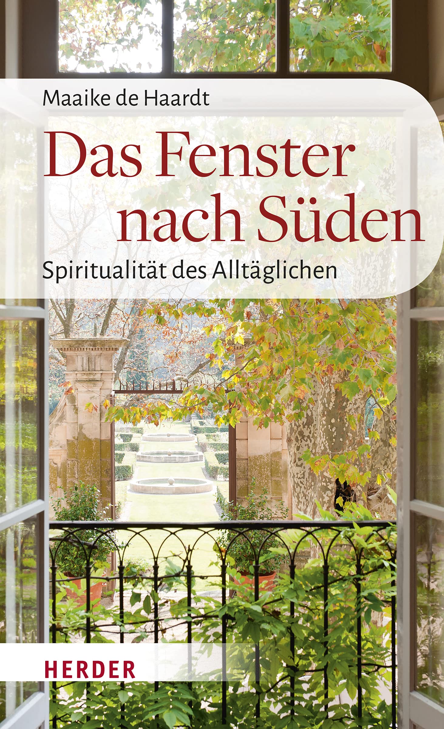 Das Fenster nach Süden Religion & Esotericism