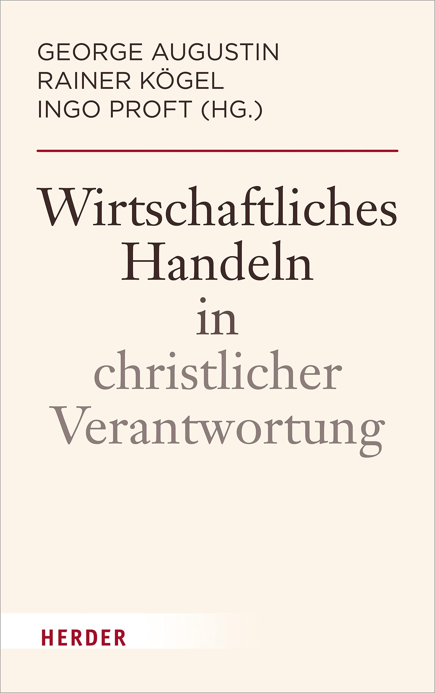 Wirtschaftliches Handeln in christlicher Verantwortung Law