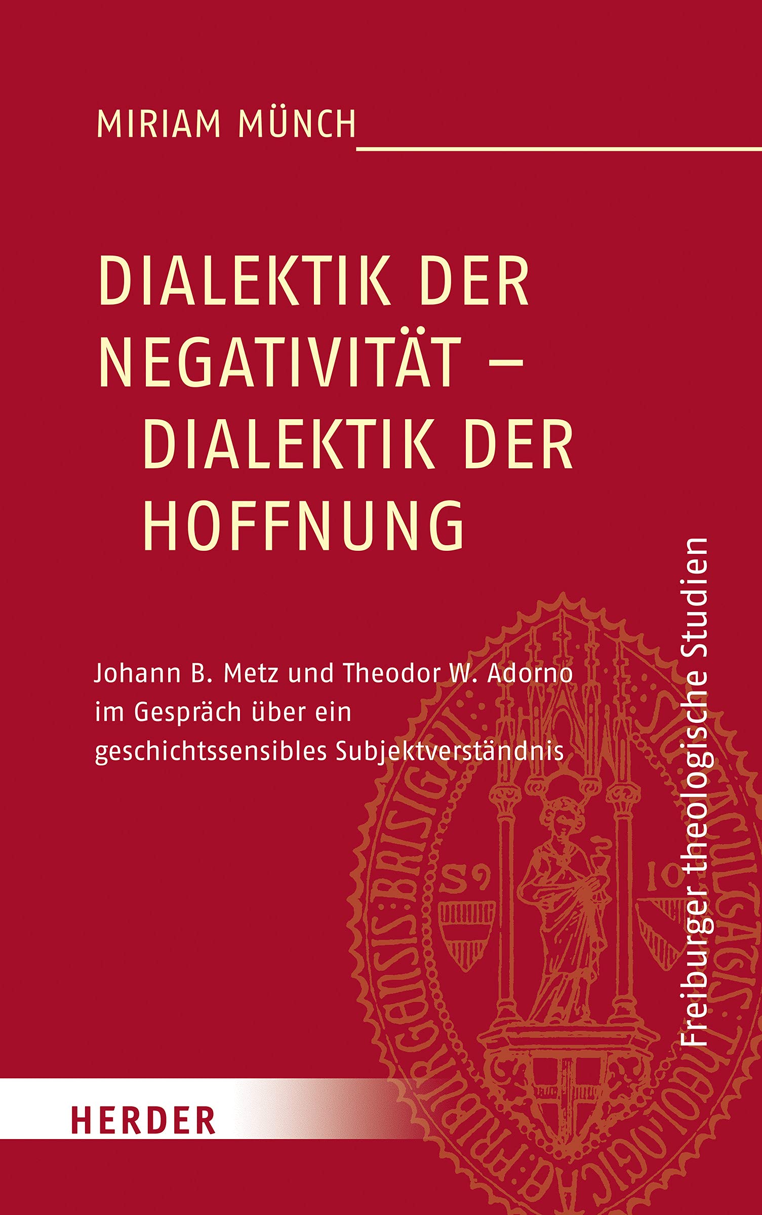 Dialektik der Negativität – Dialektik der Hoffnung German history