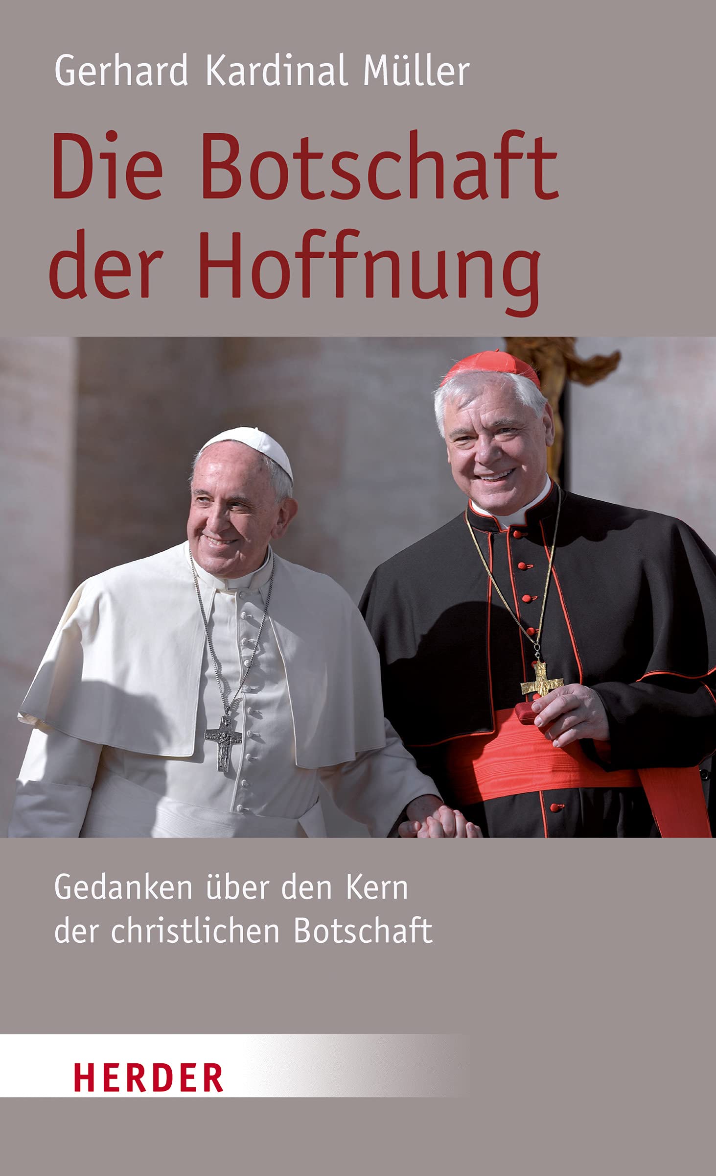 Die Botschaft der Hoffnung: Gedanken über den Kern der christlichen Botschaft Religion & Esotericism