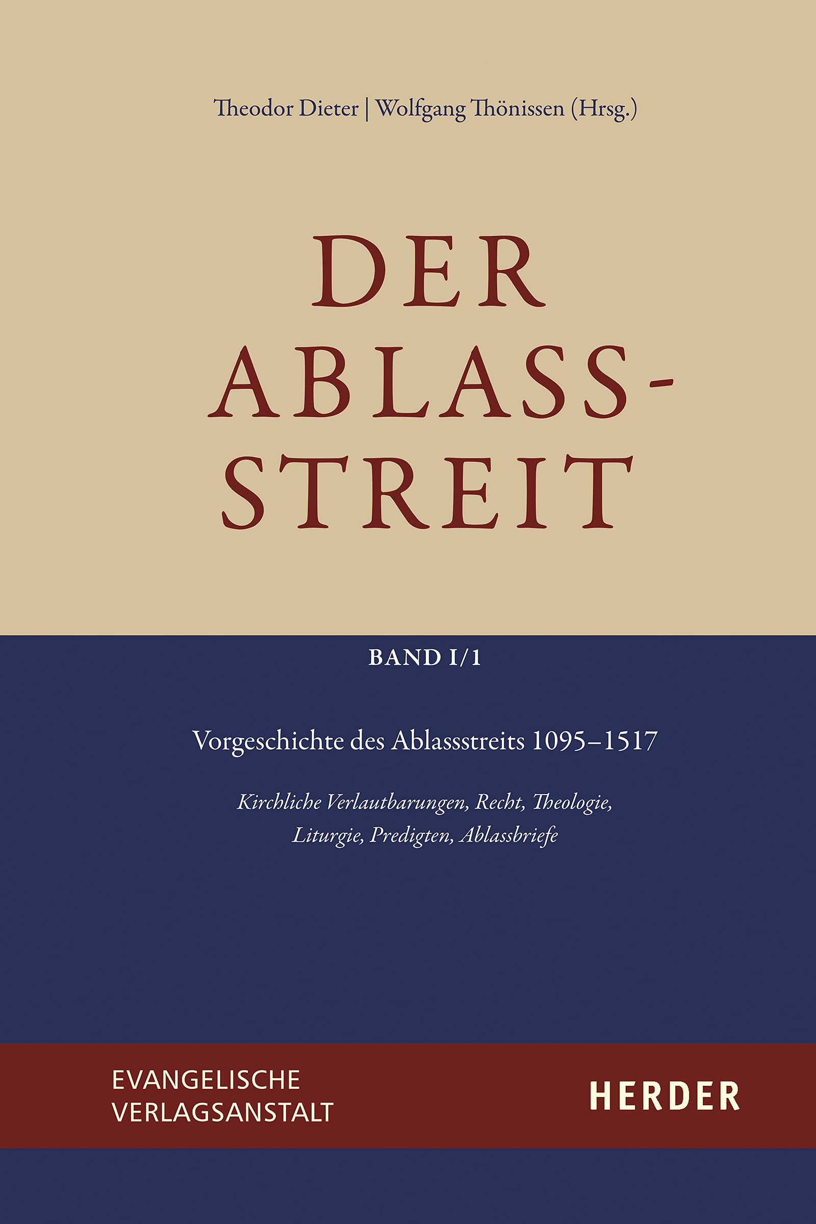 Vorgeschichte des Ablassstreits 1095–1517 Religion & Esotericism