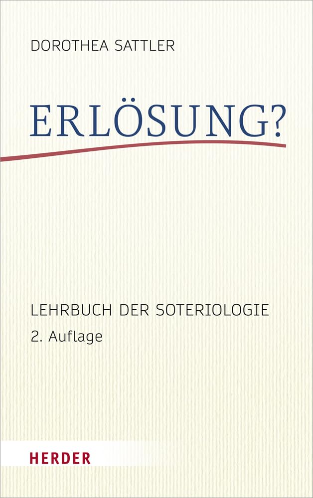 Erlösung?: Lehrbuch der Soteriologie Philosophy
