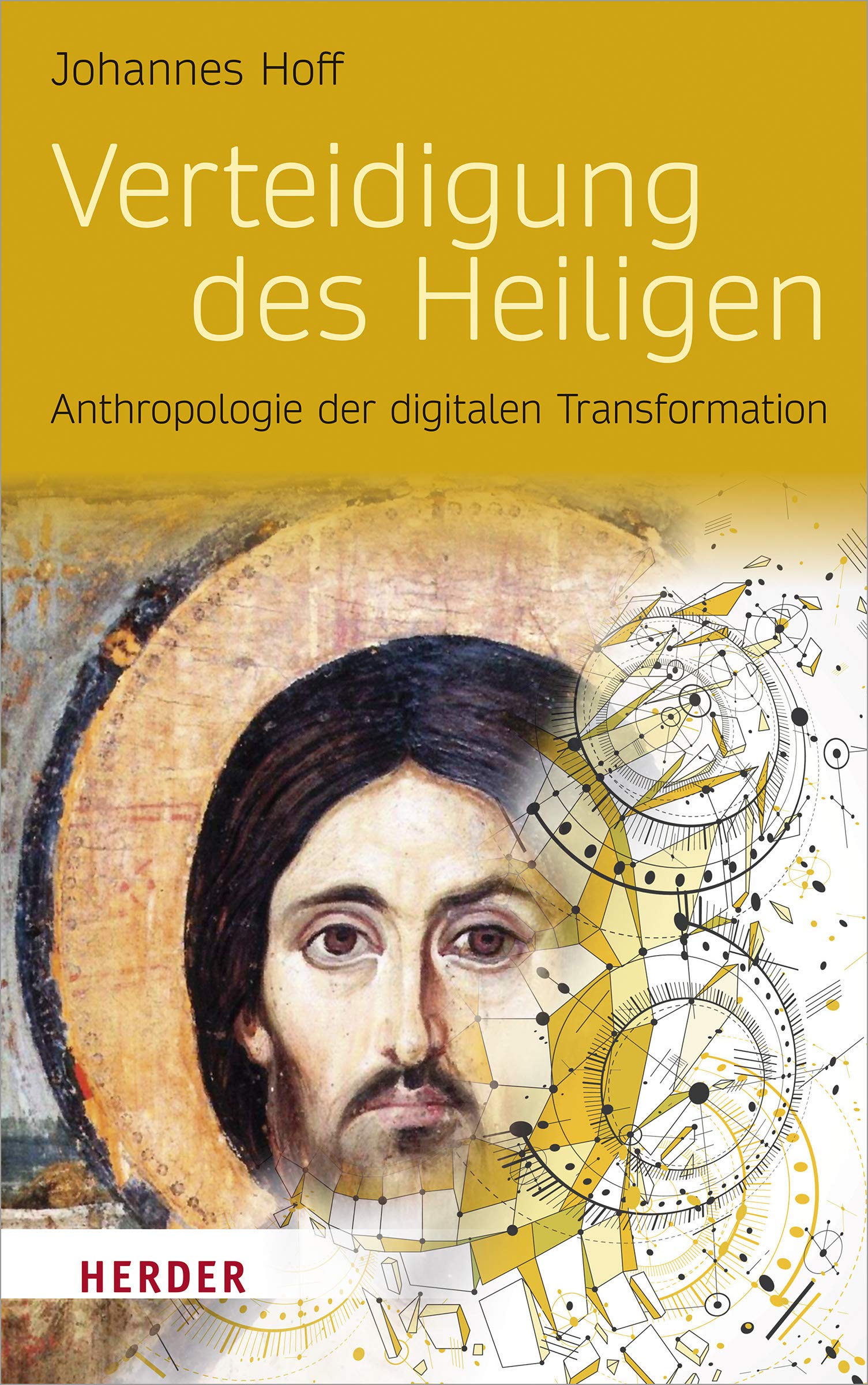 Verteidigung des Heiligen: Anthropologie der digitalen Transformation Business, Finance & Career