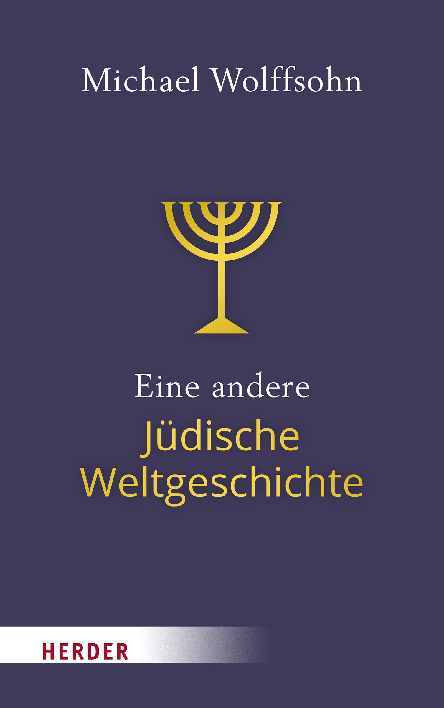 Eine andere Jüdische Weltgeschichte Social Sciences