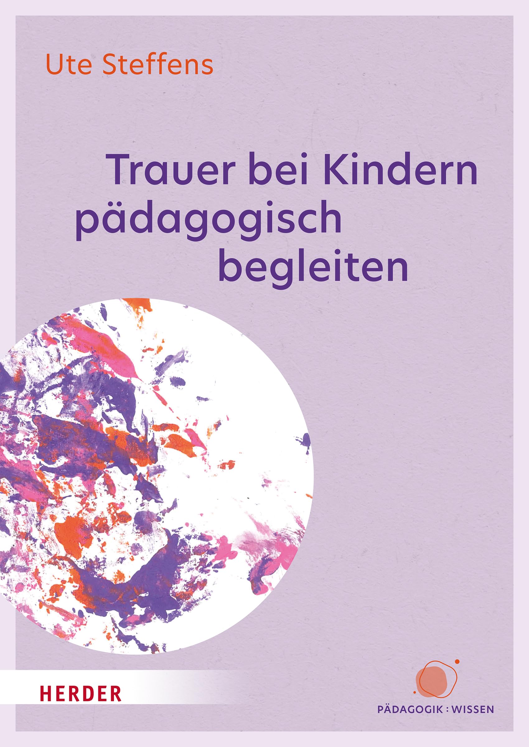 Trauer bei Kindern pädagogisch begleiten: in den ersten 10 Lebensjahren Health, Nutrition & Fitness