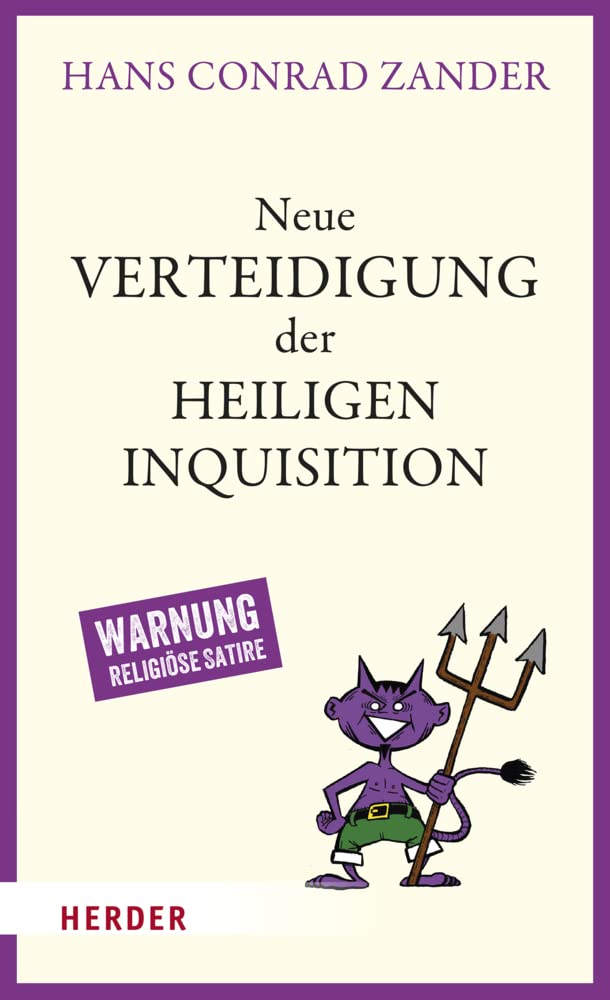 Neue Verteidigung der Heiligen Inquisition Politics & History