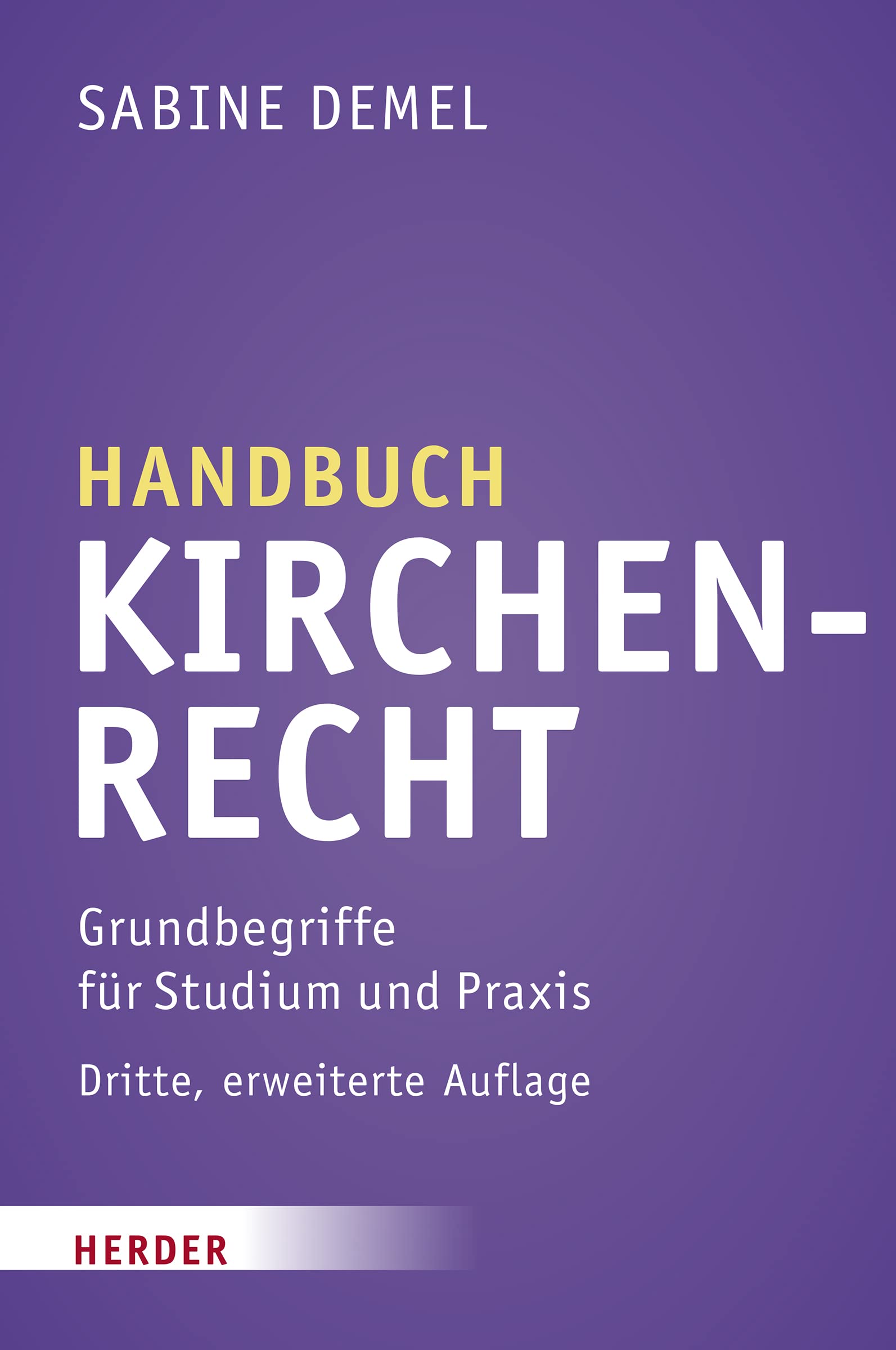Handbuch Kirchenrecht: Grundbegriffe für Studium und Praxis Religion & Esotericism