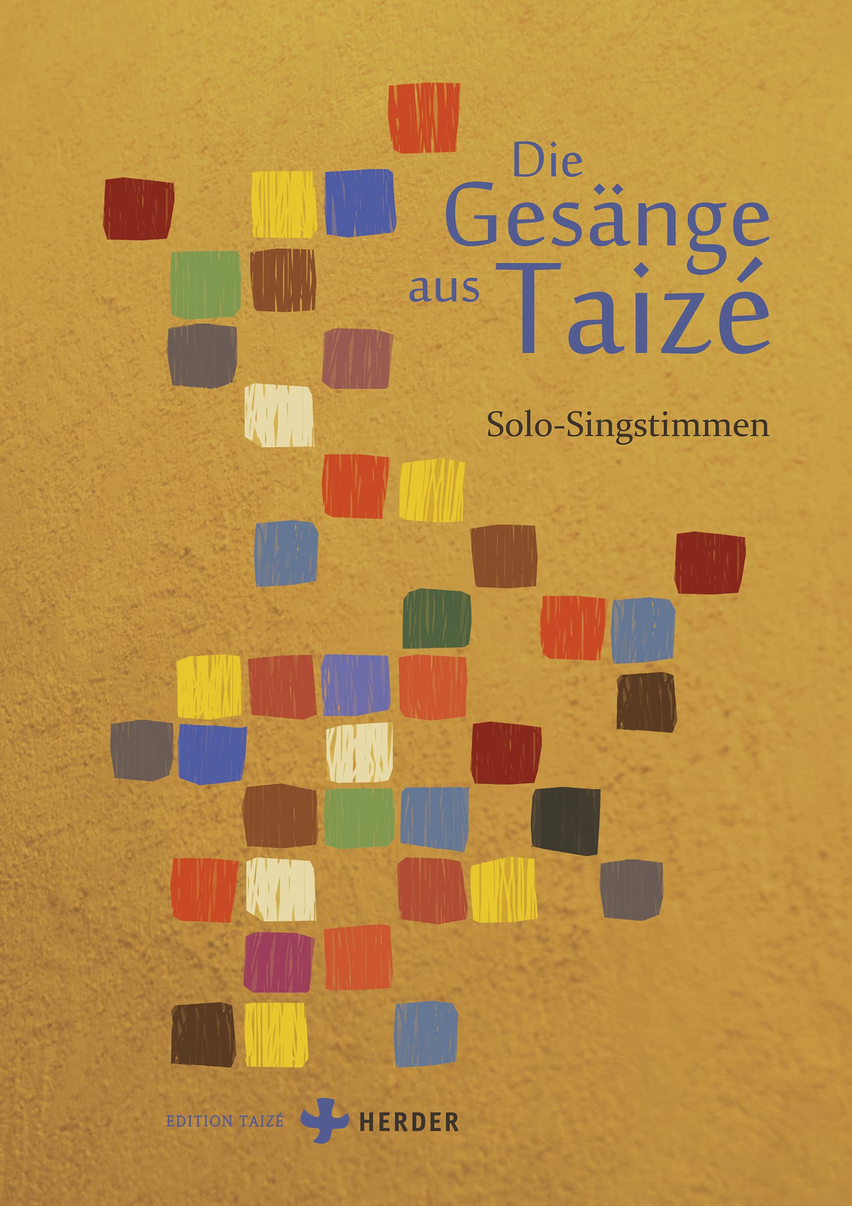 Die Gesänge aus Taizé: Solo-Singstimmen Religion & Esotericism