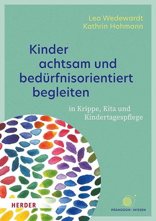Kinder achtsam und bedürfnisorientiert begleiten Parents & Children