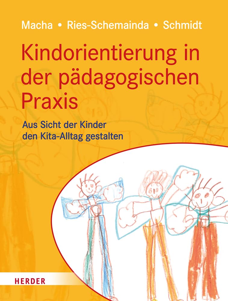 Kindorientierung in der pädagogischen Praxis Books