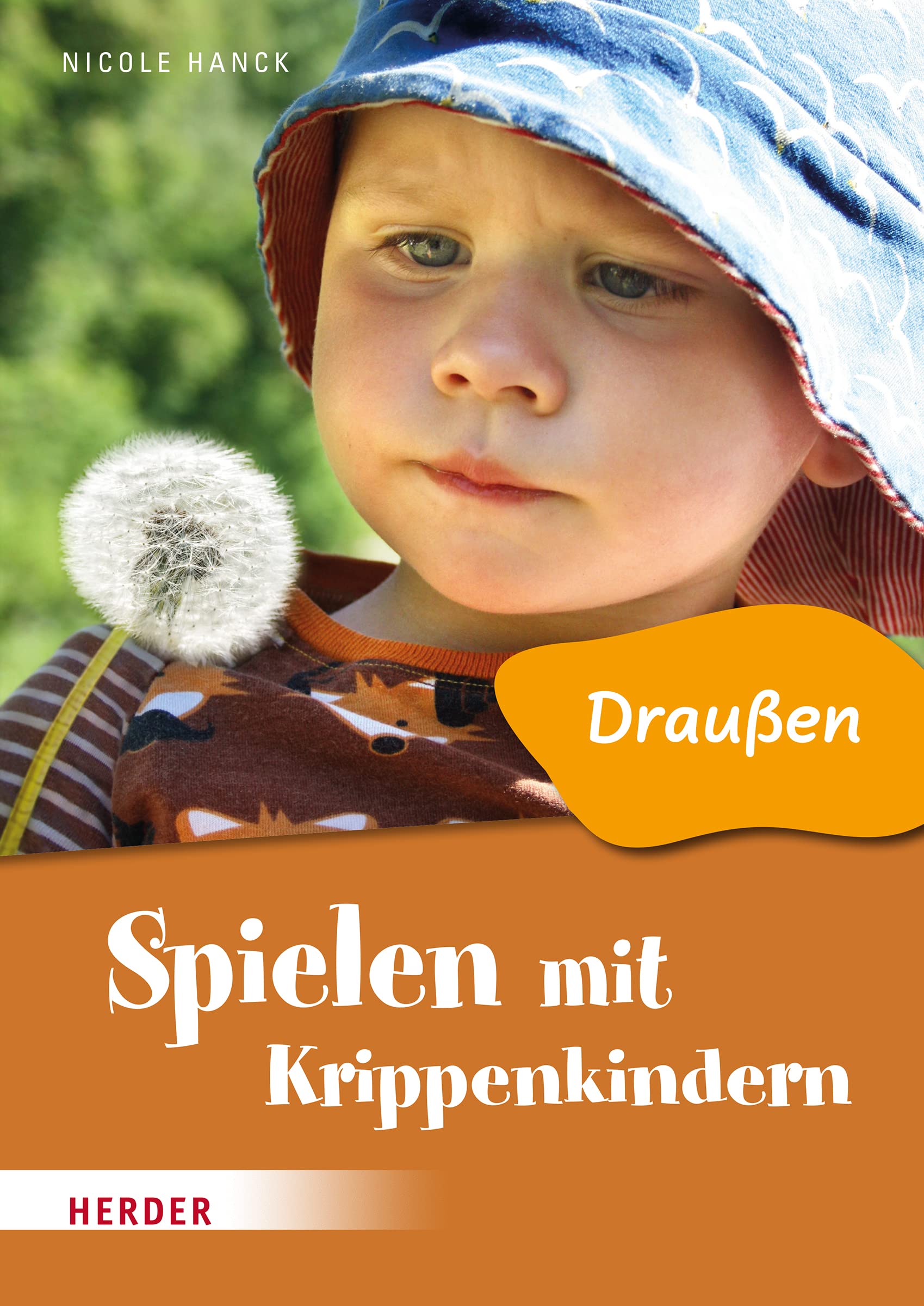 Spielen mit Krippenkindern: Draußen Books
