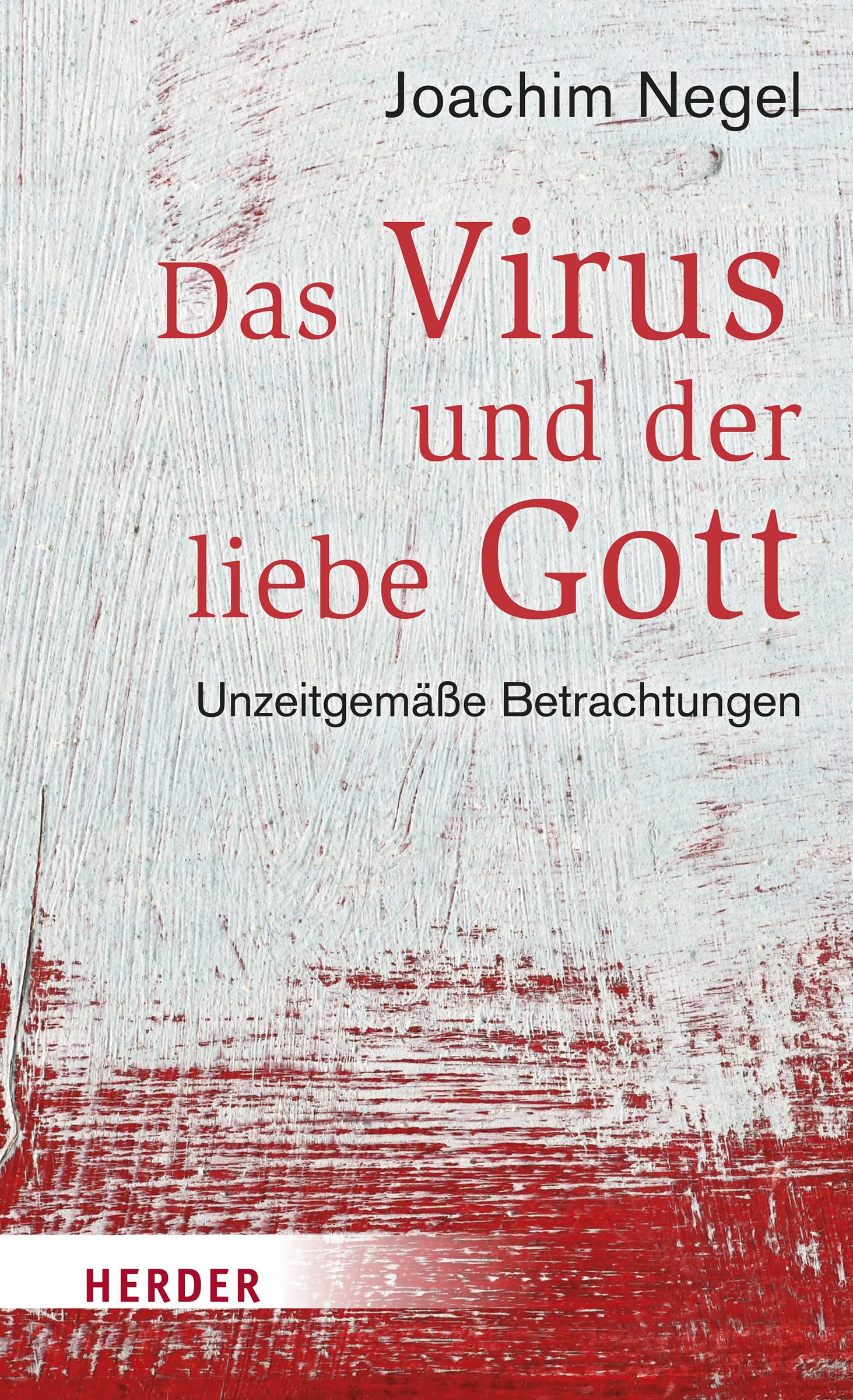 Das Virus und der liebe Gott Religion & Esotericism