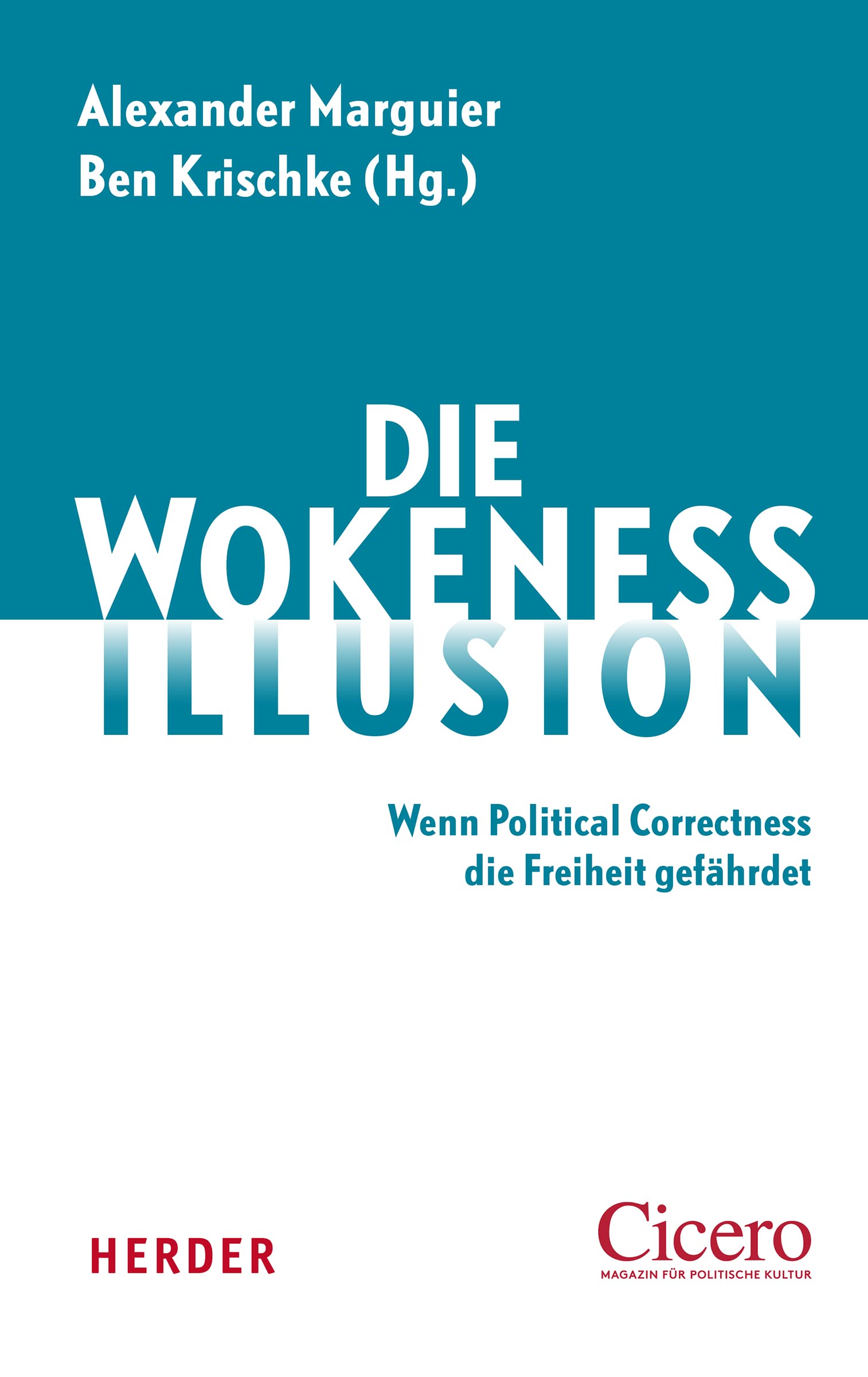 Die Wokeness-Illusion: Wenn Political Correctness die Freiheit gefährdet Books