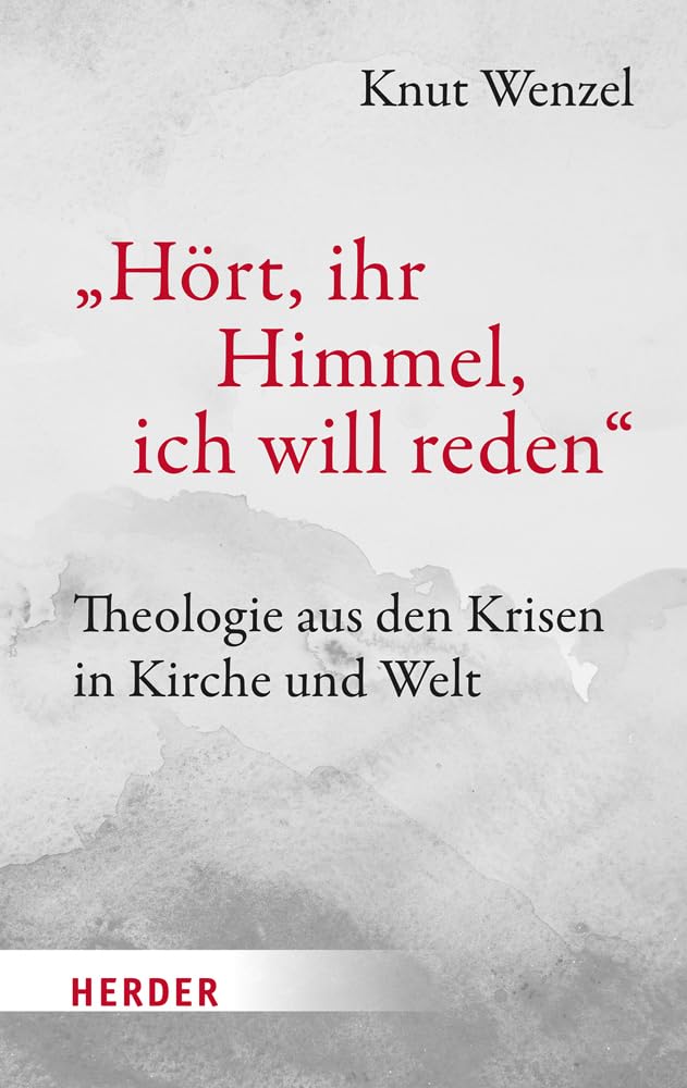 "Hört, ihr Himmel, ich will reden" Religion & Esotericism