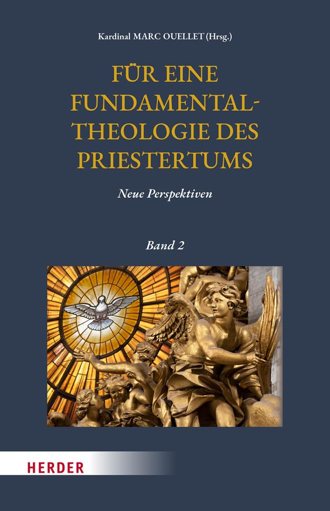 Für eine Fundamentaltheologie des Priestertums, Bd. 2: Neue Perspektiven Religion & Esotericism