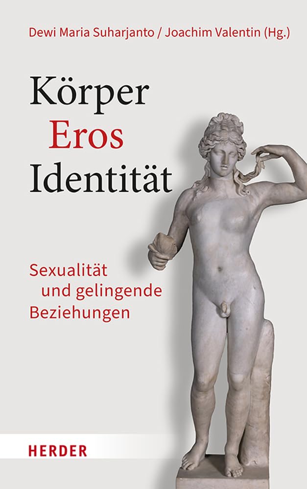 Körper – Eros – Identität Religion & Esotericism