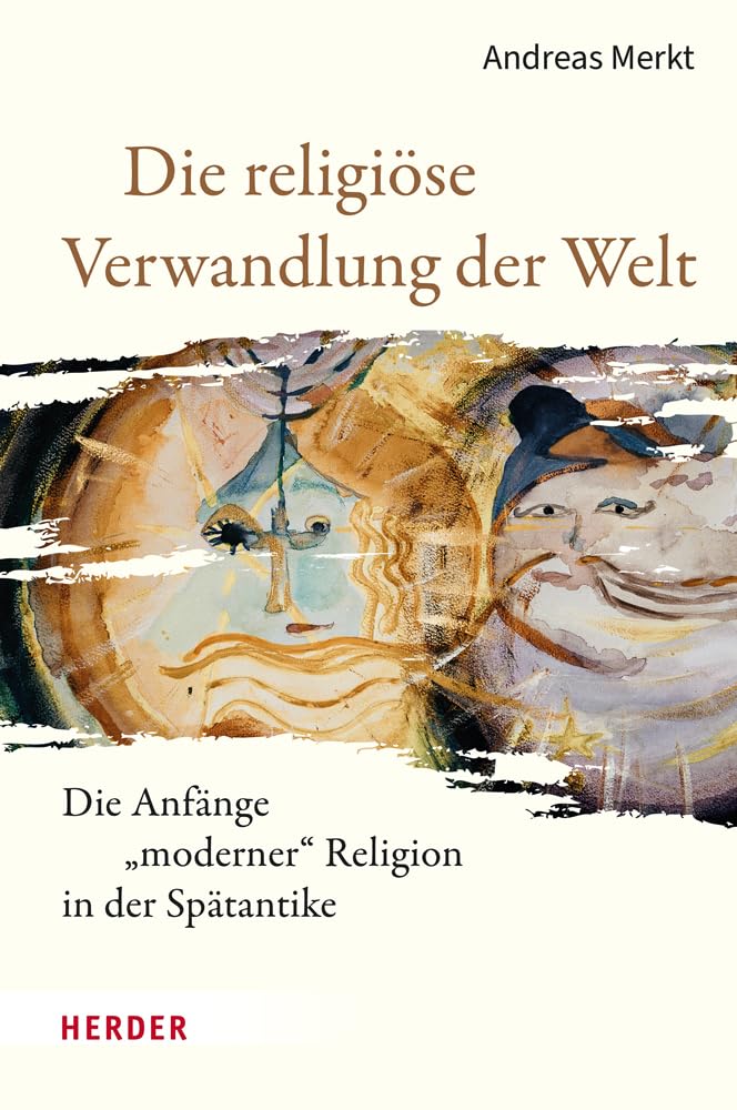 Die religiöse Verwandlung der Welt Philosophy
