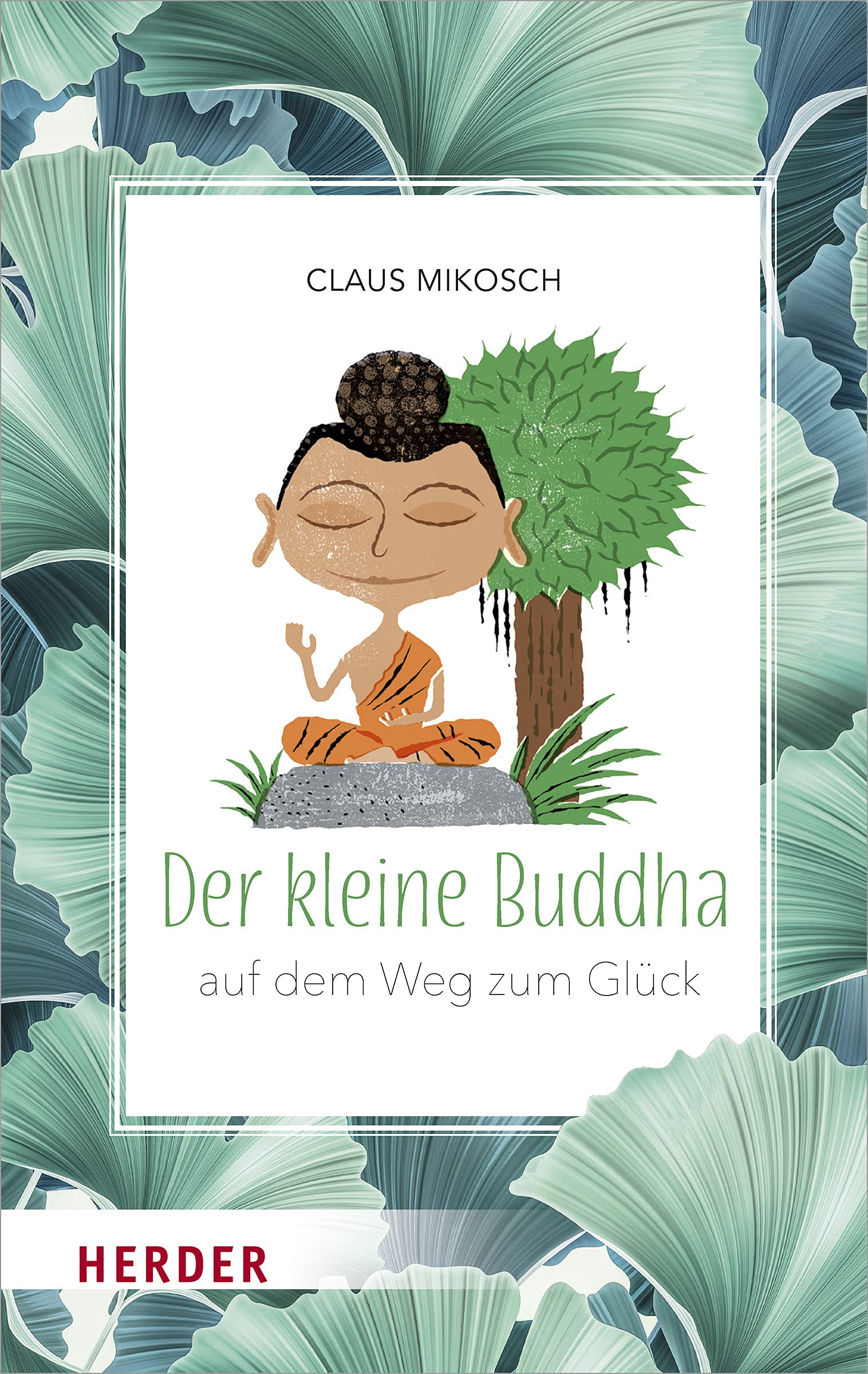 Der kleine Buddha auf dem Weg zum Glück Lifestyle