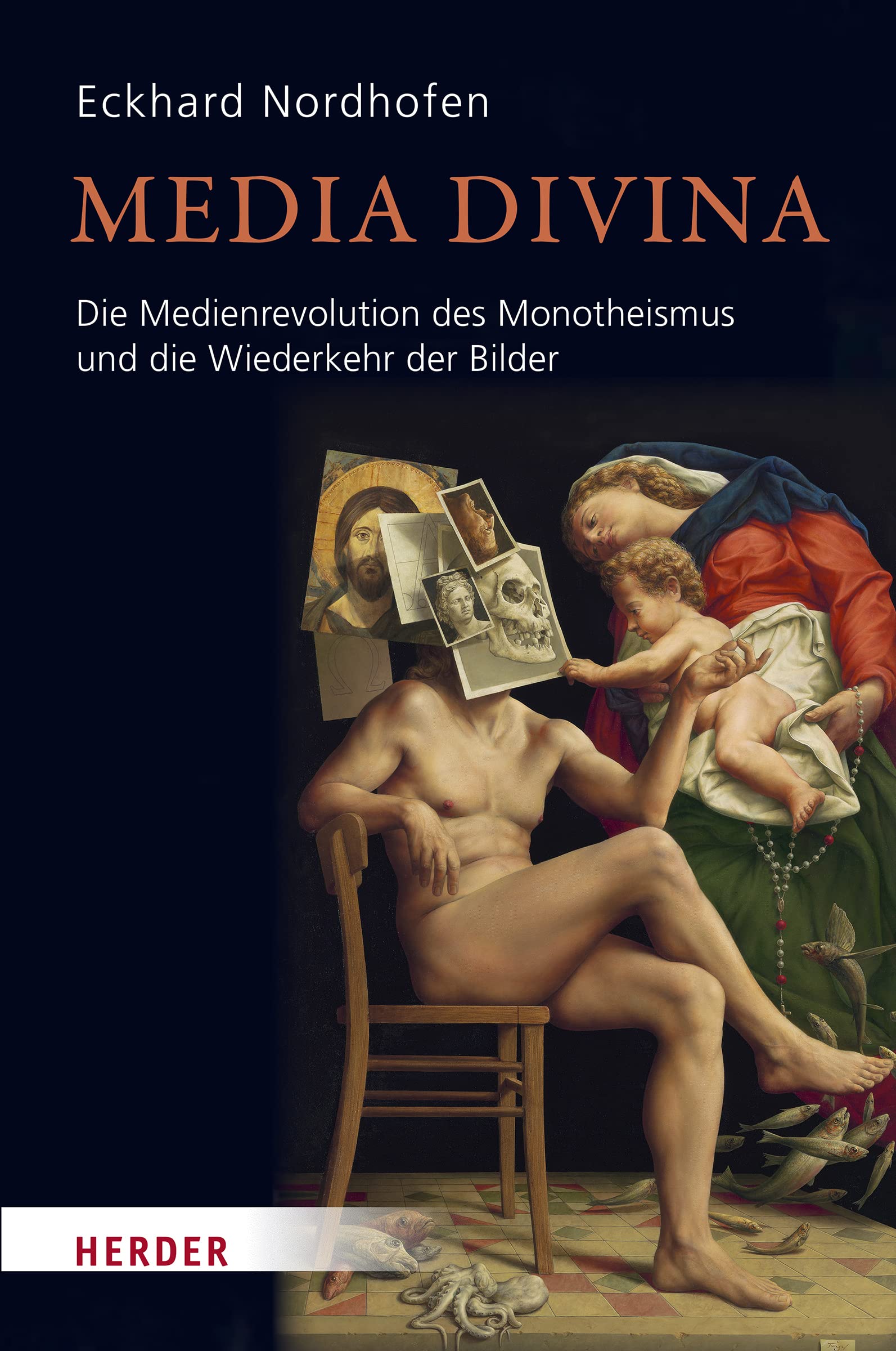 Media divina: Die Medienrevolution des Monotheismus und die Wiederkehr der Bilder book