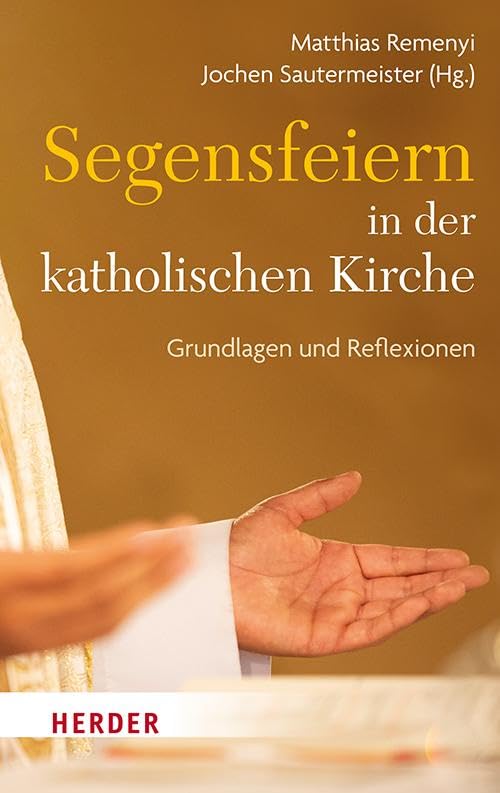 Segensfeiern in der katholischen Kirche Religion & Esotericism