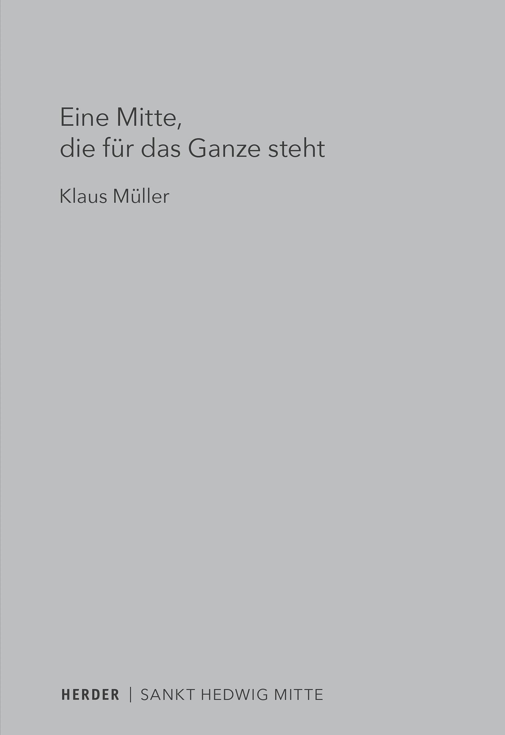 Eine Mitte, die für das Ganze steht Architecture