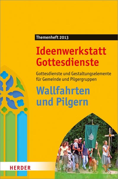 Wallfahrten und Pilgern Religion & Esotericism