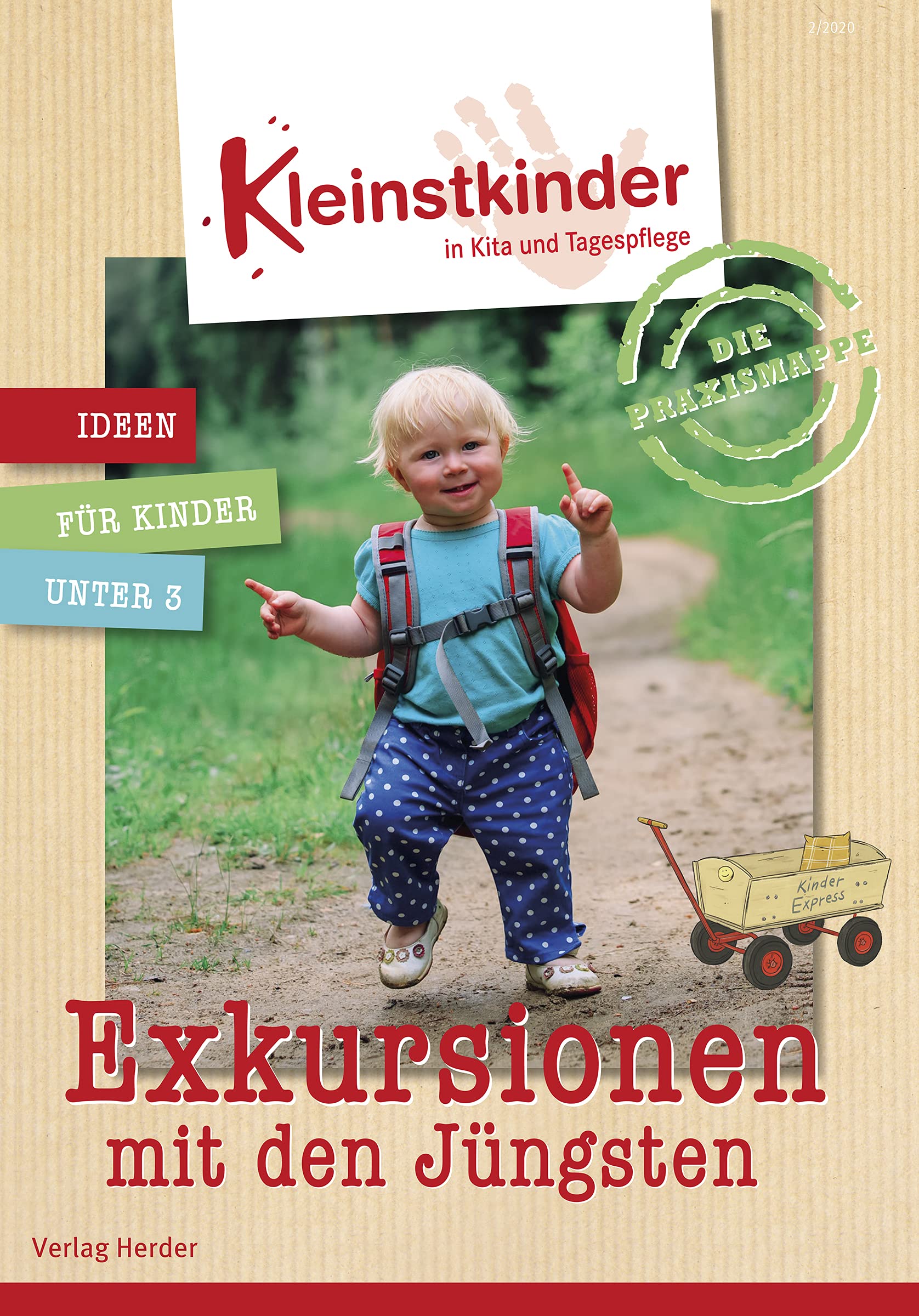 Die Praxismappe: Exkursionen: Kleinstkinder in Kita und Tagespflege: Ideen für Kinder unter 3 Books