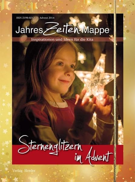 JahresZeiten-Mappe: Sternenglitzern im Advent: Inspirationen und Ideen für die Kita Books