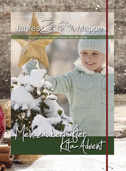 Jahreszeiten-Mappe: Mein zauberhafter Kita-Advent: Inspirationen und Ideen für die Kita Books