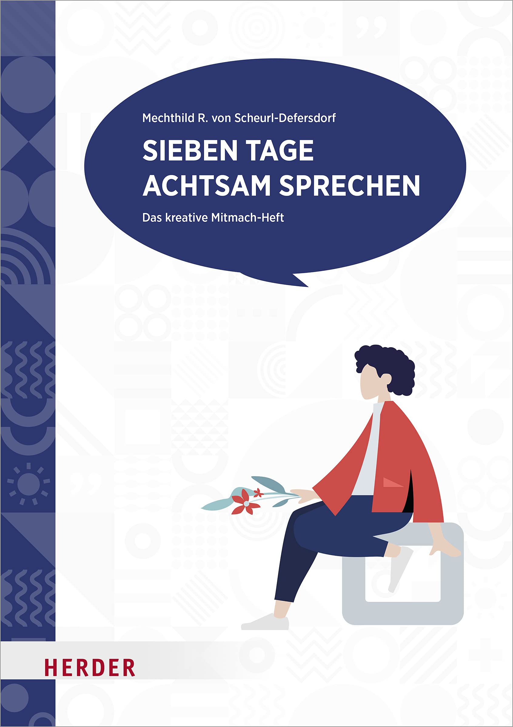 Sieben Tage achtsam sprechen Lifestyle
