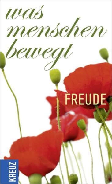 Was Menschen bewegt - Freude Lifestyle