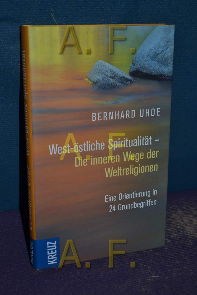 West-östliche Spiritualität Religion & Esotericism