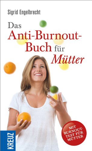 Das Anti-Burnout-Buch für Mütter Lifestyle