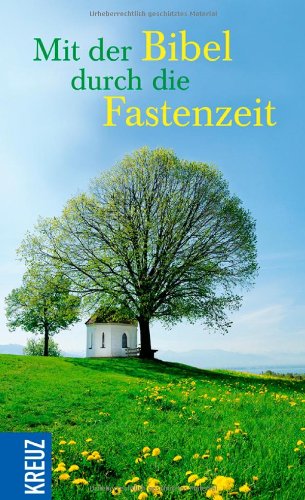 Mit der Bibel durch die Fastenzeit Second hand books on Religion & Esotericism