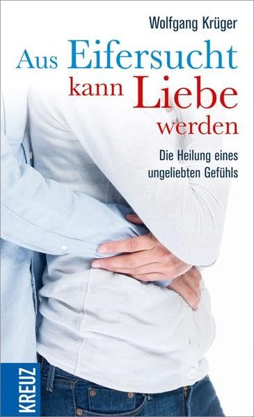 Aus Eifersucht kann Liebe werden Lifestyle