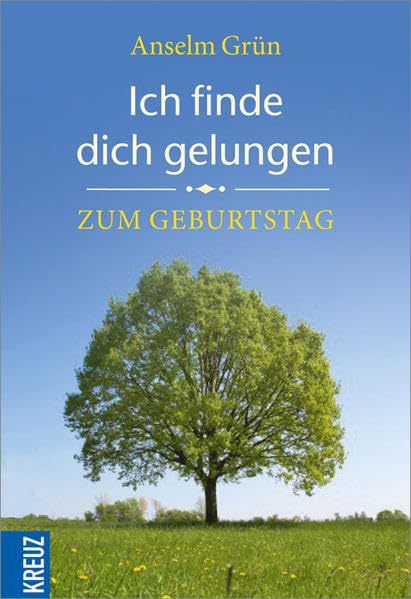 Ich finde dich gelungen: Zum Geburtstag Lifestyle
