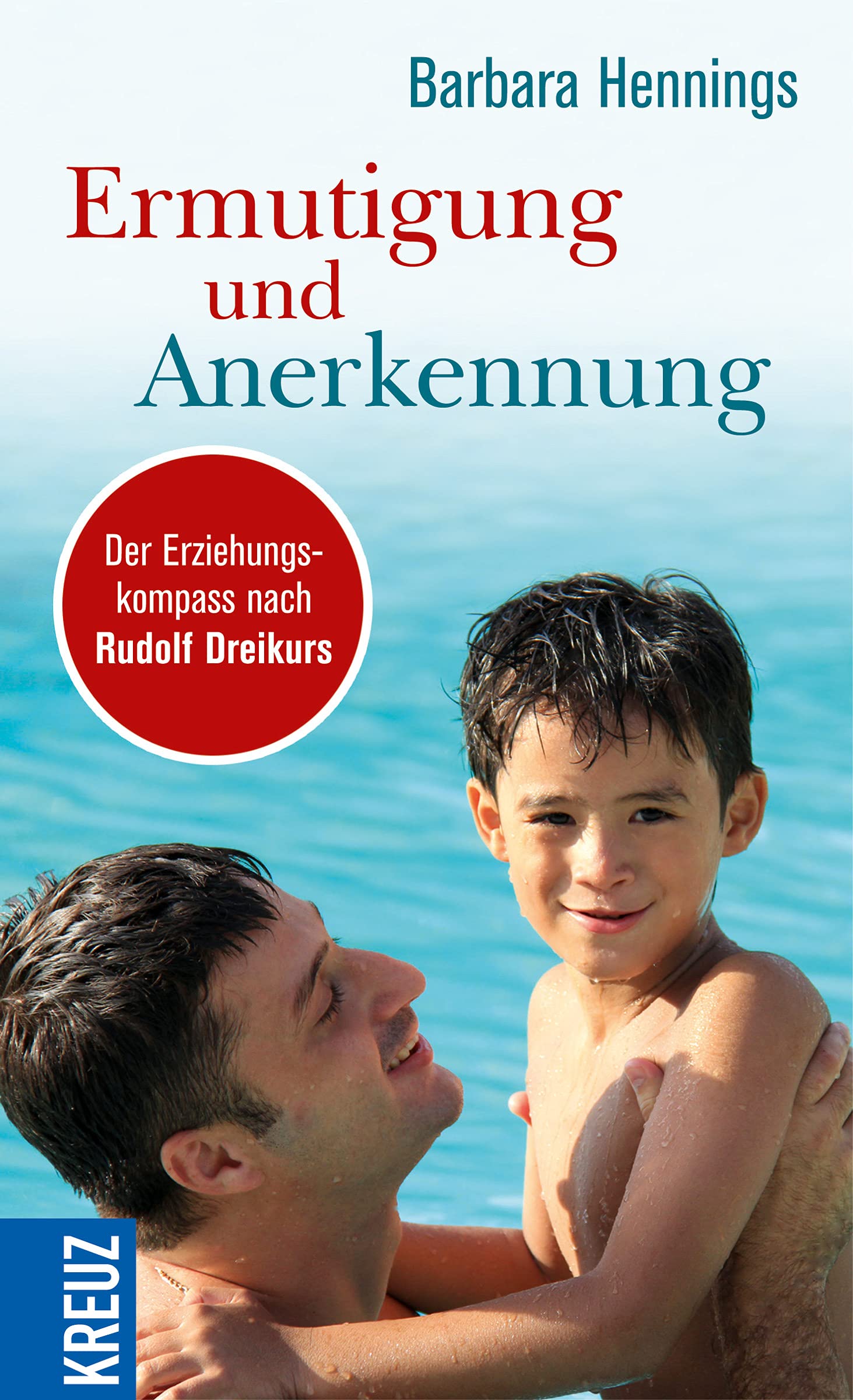 Ermutigung und Anerkennung Parents & Children
