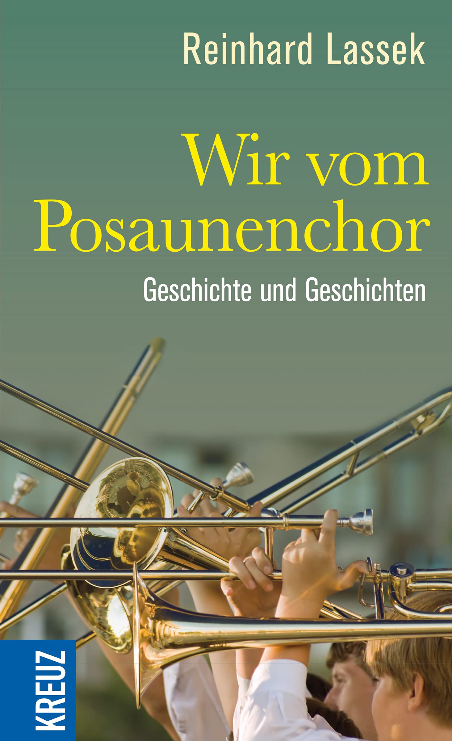 Wir vom Posaunenchor: Geschichte und Geschichten Sheet Music