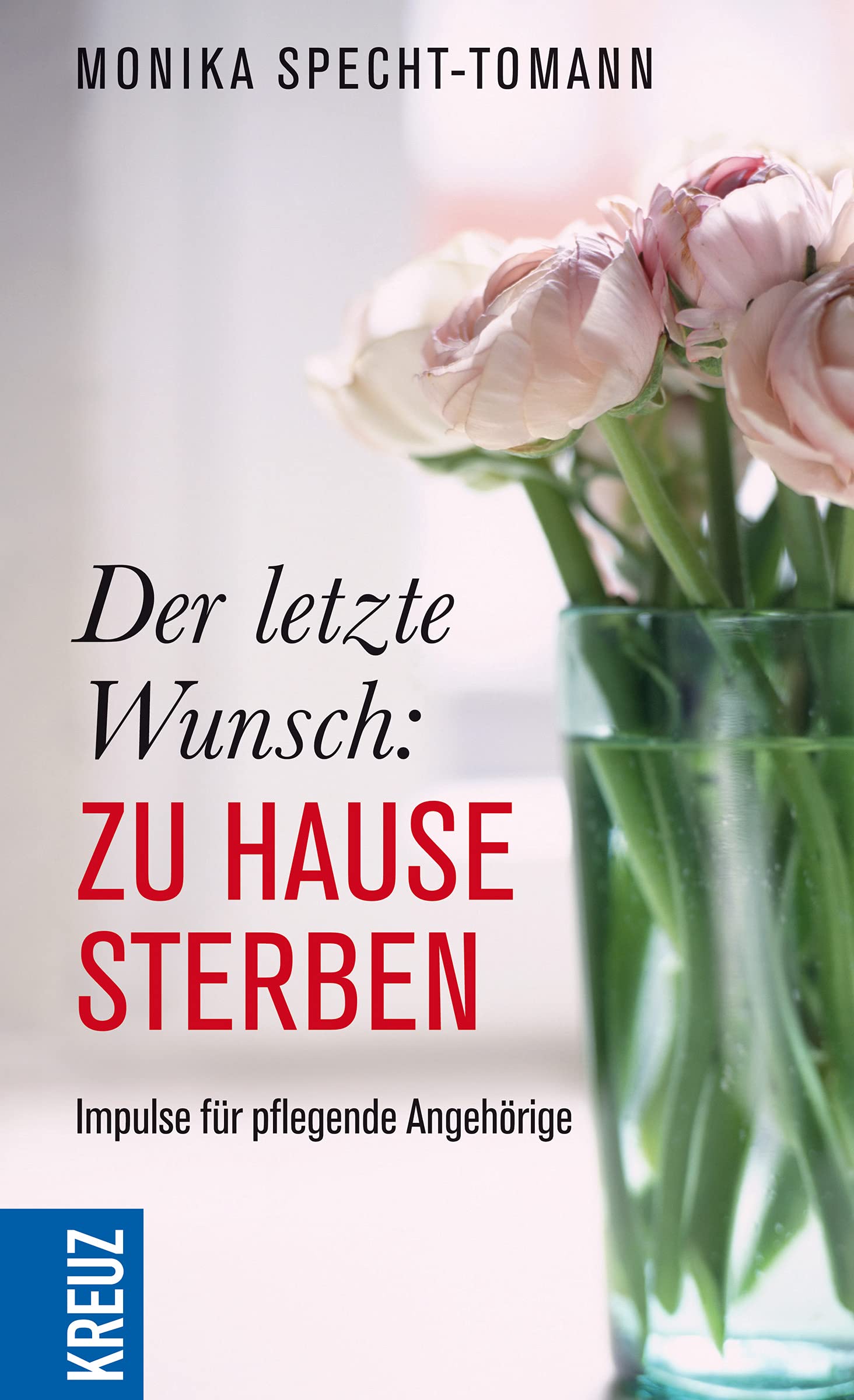 Der letzte Wunsch: Zuhause sterben Lifestyle