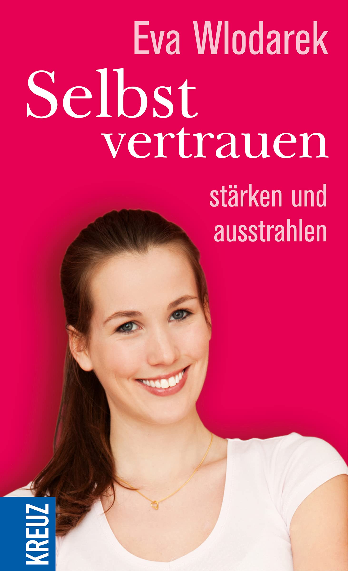 Selbstvertrauen stärken und ausstrahlen Business, Finance & Career