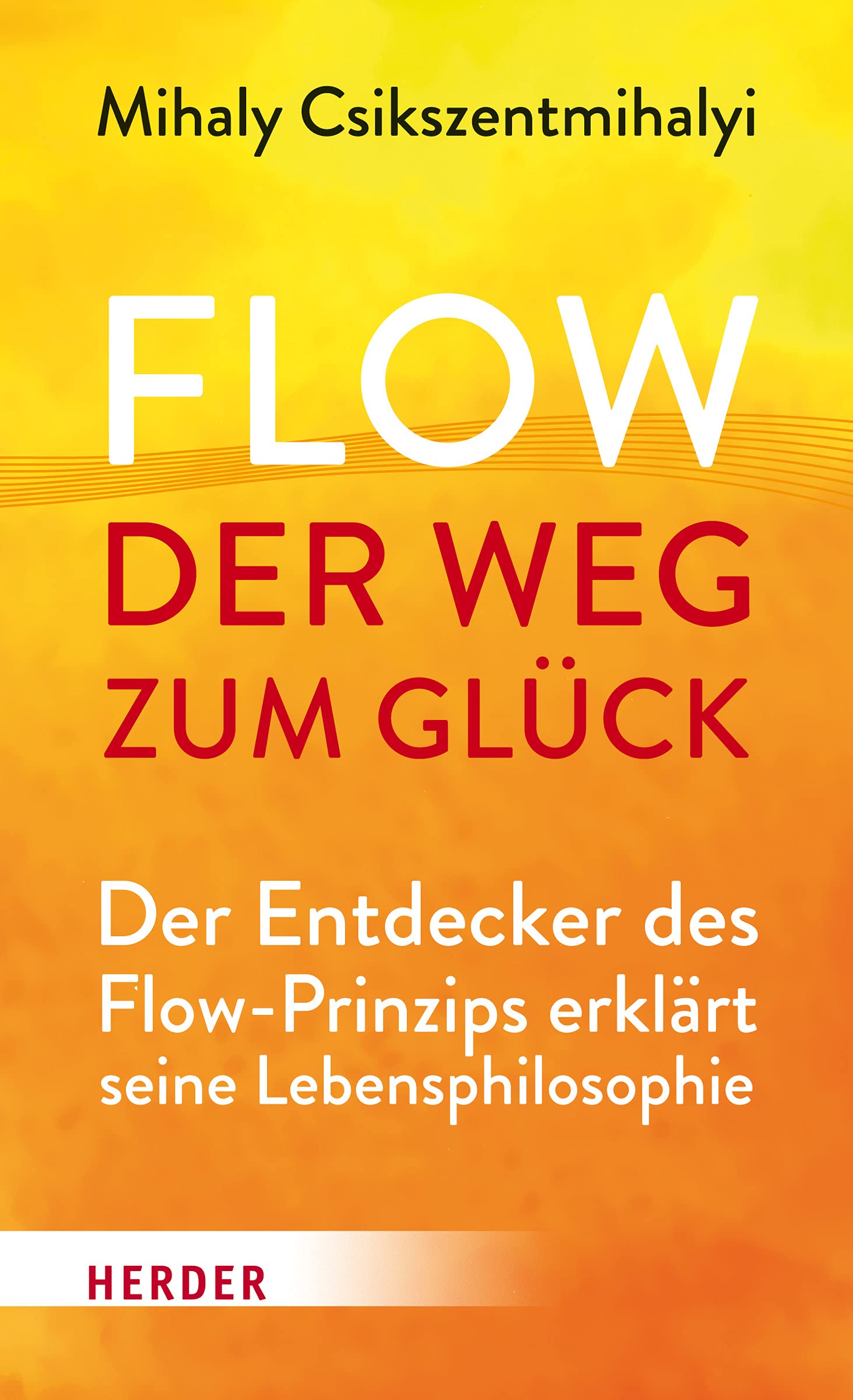 Flow - der Weg zum Glück Lifestyle