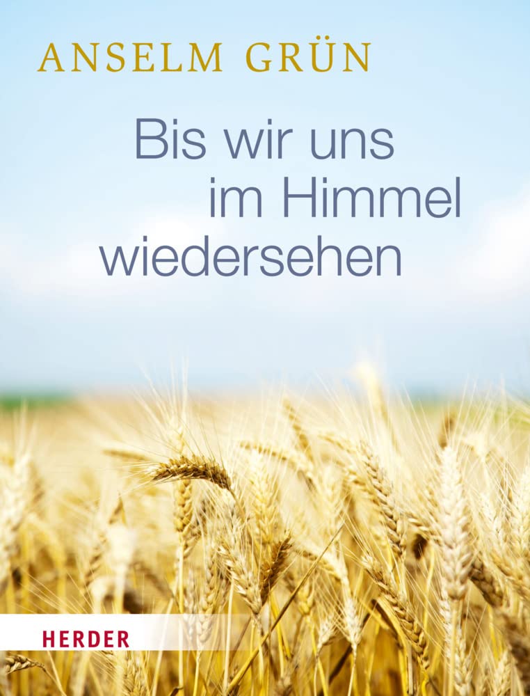 Bis wir uns im Himmel wiedersehen Death & Mourning