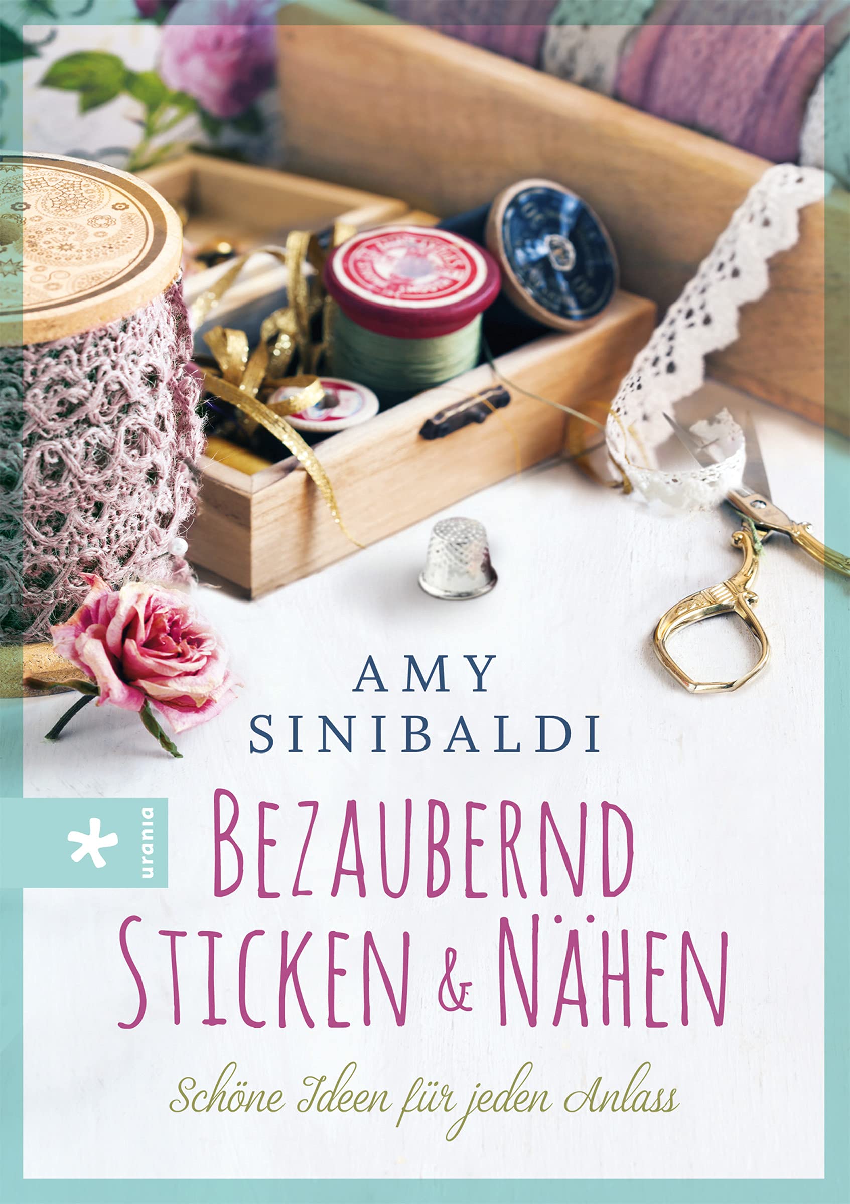 Bezaubernd sticken und nähen Hobbies & Crafts