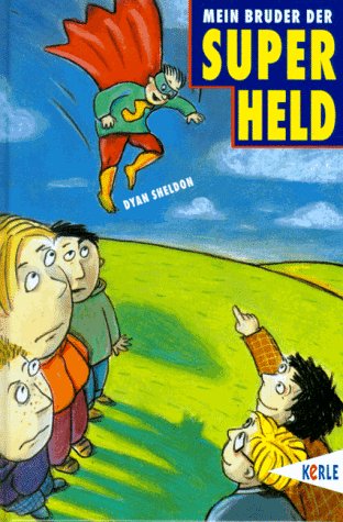 Mein Bruder der Superheld Books