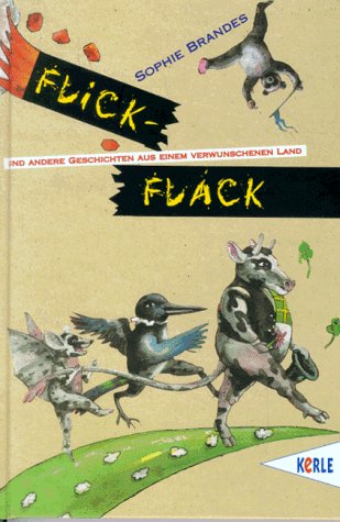 Flickflack - und andere Geschichten aus einem verwunschenen Land. Books