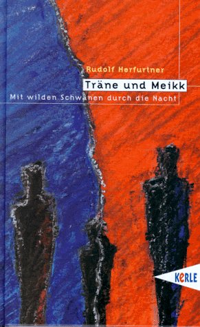 Träne und Meikk: Mit wilden Schwänen durch die Nacht Books