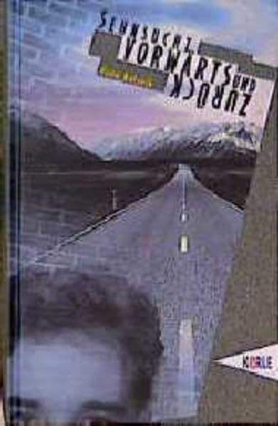 Sehnsucht vorwärts und zurück Books