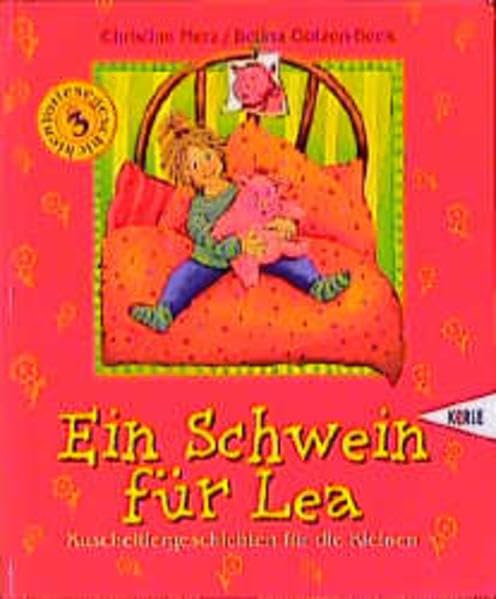 Ein Schwein für Lea: Kuscheltiergeschichten für die Kleinen Books